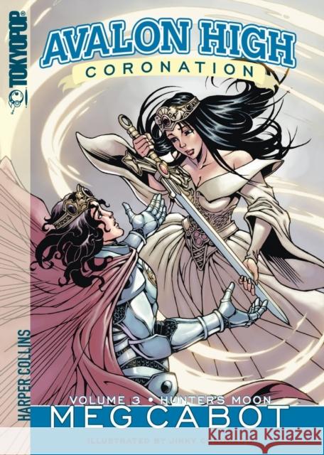 Avalon High: Coronation #3: Hunter's Moon Meg Cabot Jinky Coronado 9780061177101 HarperCollins