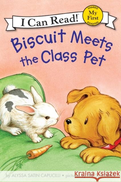 Biscuit Meets the Class Pet Alyssa Satin Capucilli Pat Schories 9780061177477 HarperCollins