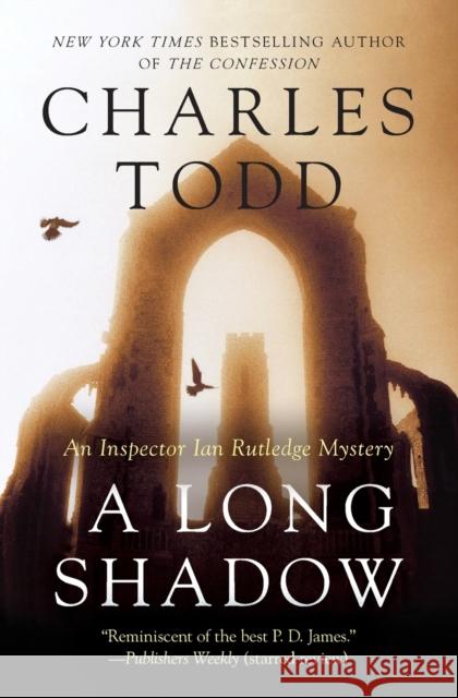 A Long Shadow: An Inspector Ian Rutledge Mystery Charles Todd 9780061208515 HarperCollins Publishers Inc