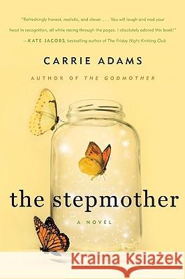 The Stepmother Carrie Adams 9780061232664