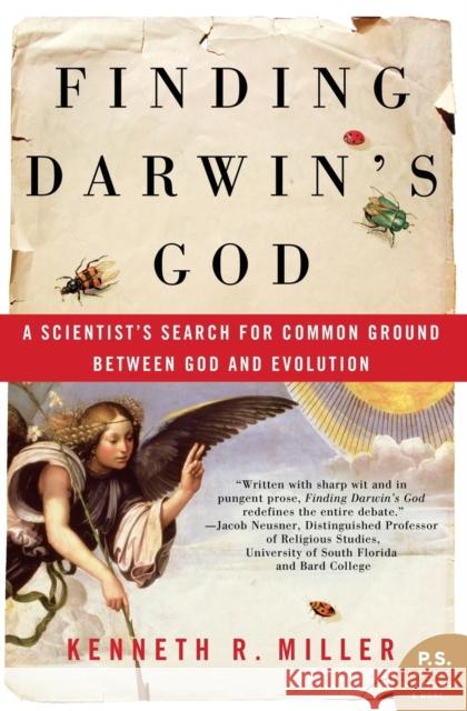 Finding Darwin's God : A Scientist's Search for Common Ground Between God and Evolution Kenneth R. Miller 9780061233500 Harper Perennial