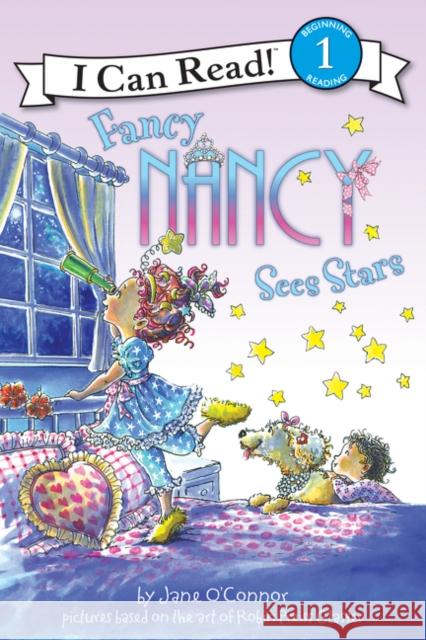 Fancy Nancy Sees Stars Jane O'Connor Robin Preiss Glasser Ted Enik 9780061236129 HarperCollins