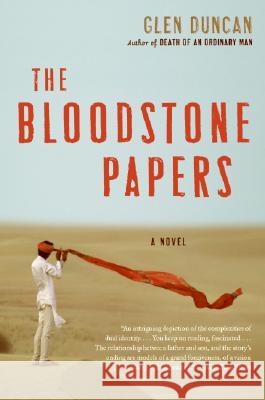 The Bloodstone Papers Glen Duncan 9780061239670 Harper Perennial