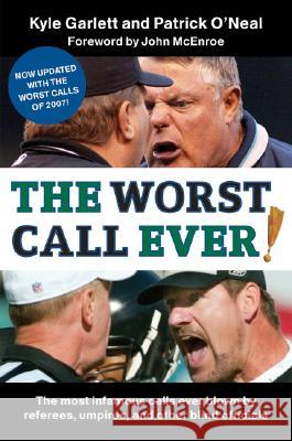 The Worst Call Ever! Kyle Garlett Patrick O'Neal 9780061251375 Collins