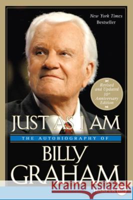 Just as I Am: The Autobiography of Billy Graham Billy Graham 9780061259524 Harperluxe