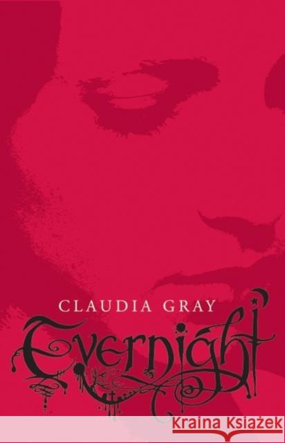 Evernight Claudia Gray 9780061284441 Harperteen