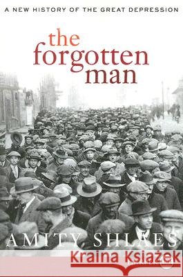 The Forgotten Man Amity Shlaes 9780061285271 Harperluxe