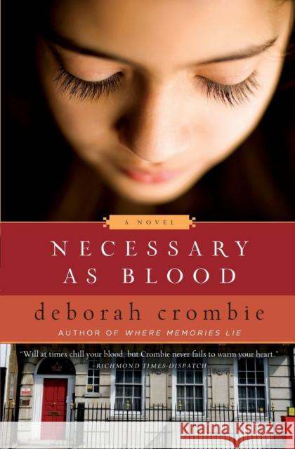 Necessary as Blood Deborah Crombie 9780061287541 Avon a