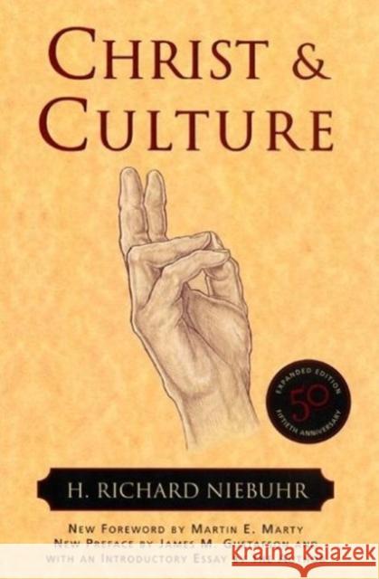 Christ and Culture H. Richard Niebuhr Martin E. Marty James Gustafson 9780061300035