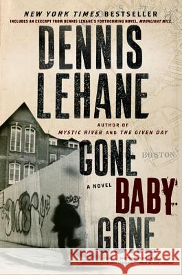 Gone, Baby, Gone Dennis Lehane 9780061336218 Harper Perennial