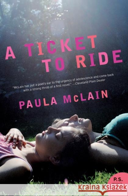 A Ticket to Ride Paula McLain 9780061340529 Harper Perennial