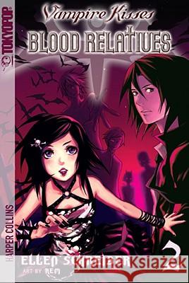 Vampire Kisses: Blood Relatives, Volume II Ellen Schreiber Rem 9780061340826 