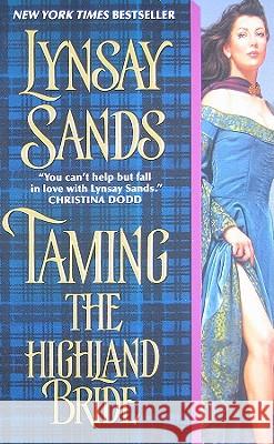 Taming the Highland Bride Lynsay Sands 9780061344787 0