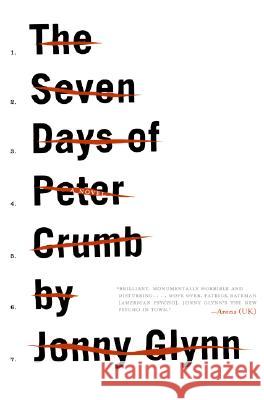 The Seven Days of Peter Crumb Jonny Glynn 9780061351488