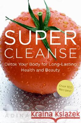 Super Cleanse Adina Niemerow 9780061374586 Collins