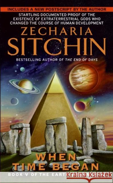 When Time Began: Book V of the Earth Chronicles Zecharia Sitchin 9780061379284 