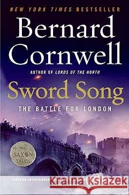 Sword Song: The Battle for London Bernard Cornwell 9780061379741 Harper Paperbacks
