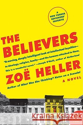 The Believers Zoe Heller 9780061430213 Harper Perennial