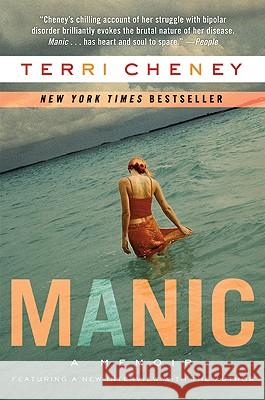 Manic: A Memoir Terri Cheney 9780061430275 Harper Paperbacks