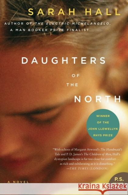 Daughters of the North Sarah Hall 9780061430367