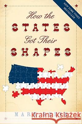 How the States Got Their Shapes Mark Stein 9780061431395