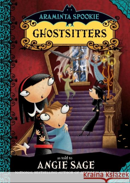 Araminta Spookie 5: Ghostsitters Angie Sage Jimmy Pickering 9780061449253 HarperCollins