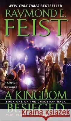 A Kingdom Besieged Raymond E. Feist 9780061468407 Harper Voyager
