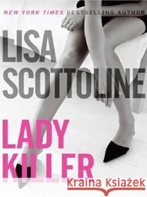 Lady Killer Lisa Scottoline 9780061468988 Harperluxe
