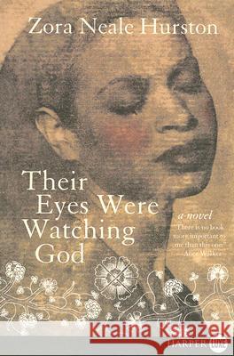 Their Eyes Were Watching God Zora Neale Hurston 9780061470370 Harperluxe