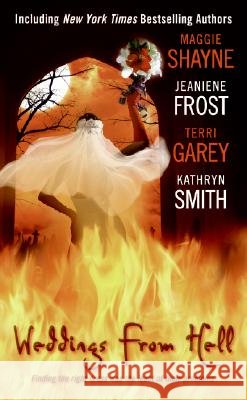 Weddings from Hell Shayne, Maggie 9780061472688