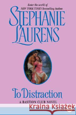 To Distraction Stephanie Laurens 9780061473104 Harperluxe