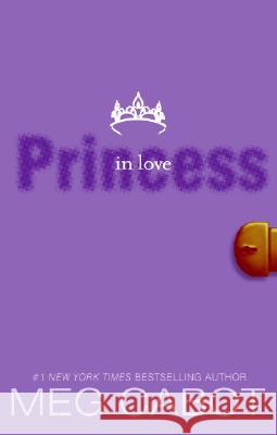 The Princess Diaries, Volume III: Princess in Love  9780061479953 Harperteen