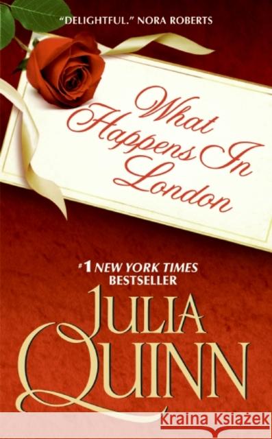 What Happens in London Julia Quinn 9780061491887 Avon Books