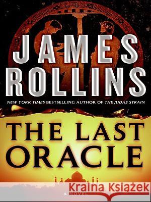 The Last Oracle: A SIGMA Force Novel James Rollins 9780061562686 Harperluxe