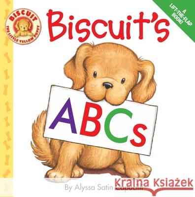 Biscuit's ABCs Alyssa Satin Capucilli Pat Schories 9780061625183 HarperFestival