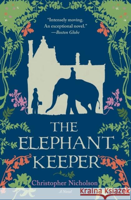 The Elephant Keeper Christopher Nicholson 9780061651618