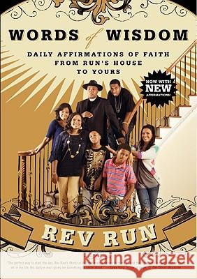 Words of Wisdom: Daily Affirmations of Faith Rev Run 9780061660153 Amistad Press