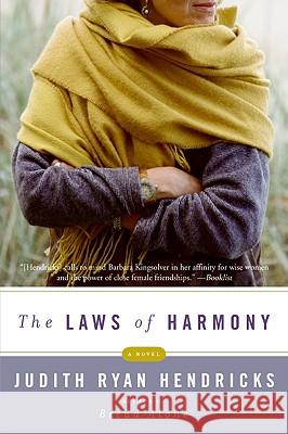 The Laws of Harmony Judith R. Hendricks 9780061687365 Harper Paperbacks