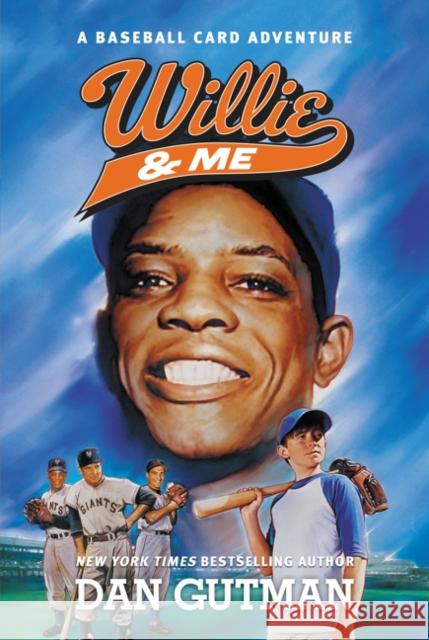 Willie & Me Dan Gutman 9780061704062 HarperCollins