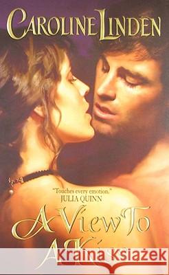A View to a Kiss Caroline Linden 9780061706356