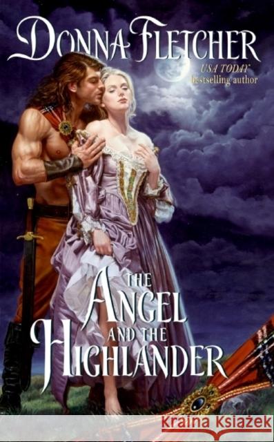 The Angel and the Highlander Donna Fletcher 9780061712982 Avon Books