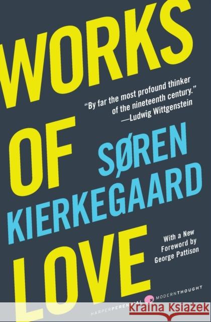 Works of Love Soren Kierkegaard 9780061713279 0