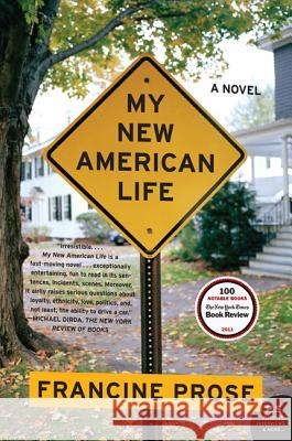 My New American Life Prose, Francine 9780061713798 Harper Perennial