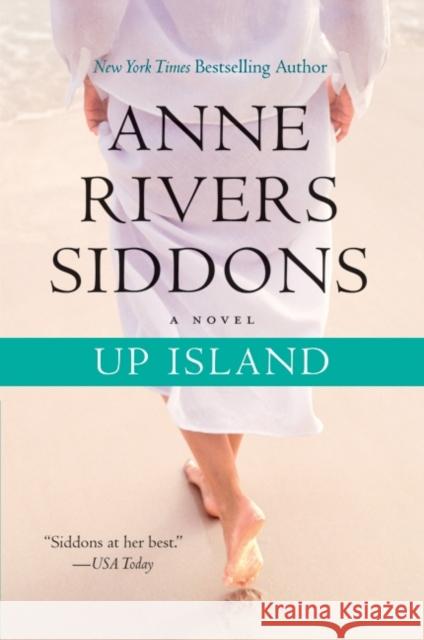 Up Island Anne Rivers Siddons 9780061715716 Avon a