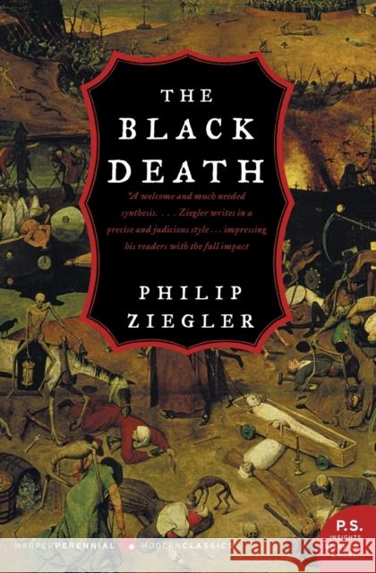The Black Death Philip Ziegler 9780061718984 Harper Perennial Modern Classics