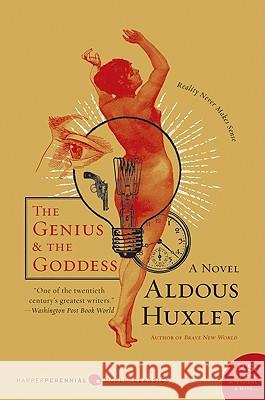 The Genius and the Goddess Aldous Huxley Trusts And Heirs Huxley 9780061724909 Harper Perennial