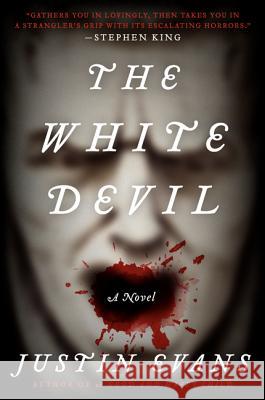 The White Devil Justin Evans 9780061728280