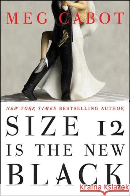 The Bride Wore Size 12 Meg Cabot 9780061734793 0