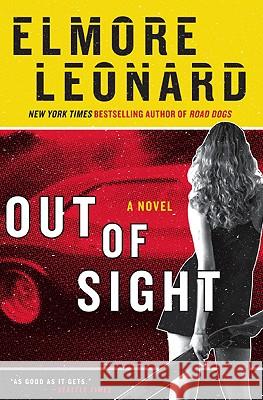 Out of Sight Elmore Leonard 9780061740312 Harper Paperbacks