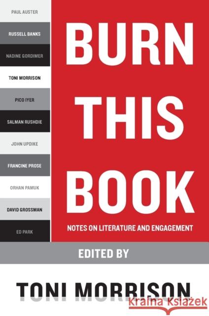 Burn This Book: Notes on Literature and Engagement Morrison, Toni 9780061774010 0